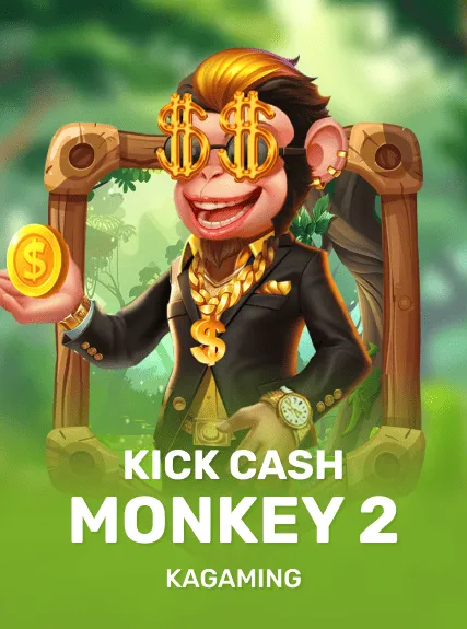 Kick Cash Monkey 2
